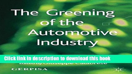 [Download] The Greening of the Automotive Industry Paperback Free