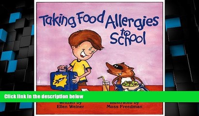 Must Have  Taking Food Allergies to School (Special Kids in School) (Special Kids in School