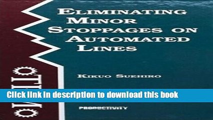 [Download] Eliminating Minor Stoppages on Automated Lines (Time-Tested Equipment Management