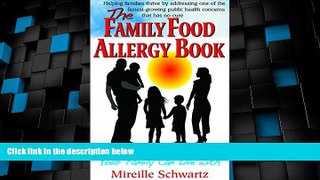 Big Deals  The Family Food Allergy Book: A Life Plan You and Your Family Can Live with  Free Full