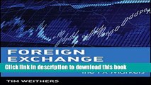 [Popular] Foreign Exchange: A Practical Guide to the FX Markets Hardcover Free