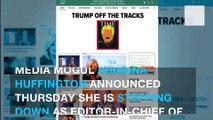 Arianna Huffington announces she’s leaving Huffington Post