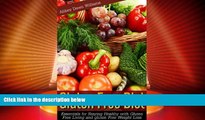 Must Have  Gluten Free Diet: Essentials for Staying Healthy with Gluten Free Living and Gluten