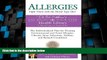 Must Have  Allergies: Fight Them with the Blood Type Diet: The Individualized Plan for Treating