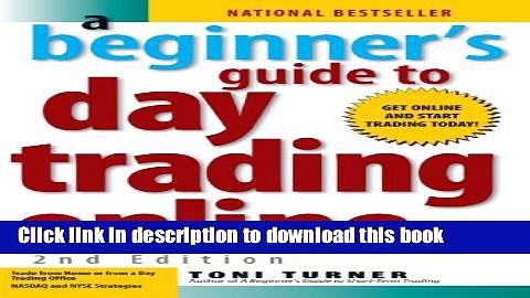 [Popular] A Beginner s Guide To Day Trading Online Paperback Free