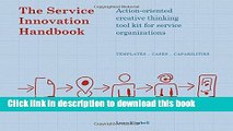 [Popular] The Service Innovation Handbook: Action-oriented Creative Thinking Toolkit for Service