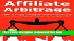 [Popular] AFFILIATE ARBITRAGE: Make a Living Selling Affiliate Products and Your Own Physical