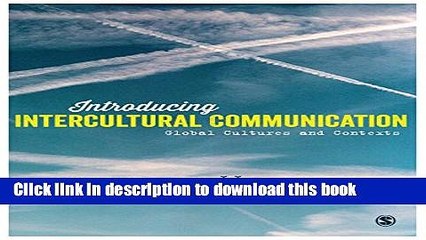 [Popular] Introducing Intercultural Communication: Global Cultures and Contexts Paperback Free