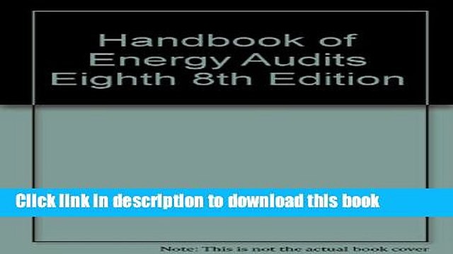 [Download] Handbook of Energy Audits Eighth 8th Edition Kindle Online