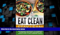 Must Have  Eat Clean Stay Lean: Affordable Approach To Eleminate Toxins And Healing Your Body 89