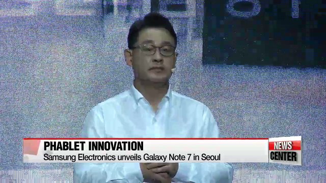 Samsung Electronics unveils Galaxy Note 7 in Seoul