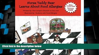 Big Deals  Nurse Teddy Bear Learns About Food Allergies: Learn about food allergies in a school