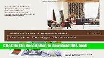 [Read PDF] How to Start a Home-Based Interior Design Business (Home-Based Business Series) Ebook