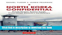 [Popular] North Korea Confidential: Private Markets, Fashion Trends, Prison Camps, Dissenters and