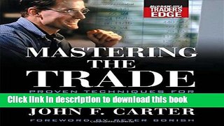 [Popular] Mastering the Trade: Proven Techniques for Profiting from Intraday and Swing Trading