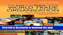 [Popular] The Law and Policy of the World Trade Organization: Text, Cases and Materials Paperback