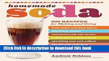 [Popular] Homemade Soda: 200 Recipes for Making   Using Fruit Sodas   Fizzy Juices, Sparkling