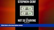 EBOOK ONLINE  The Not So Starving Artist: Money management and Investing for people in the Arts