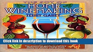 [Popular] The Joy of Home Wine Making Hardcover OnlineCollection