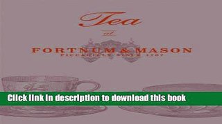 [Popular] Tea at Fortnum   Mason Hardcover OnlineCollection