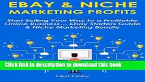 [Popular] EBAY   NICHE MARKETING PROFITS: Start Selling Your Way to a Profitable Online