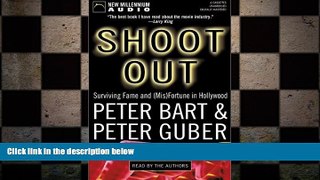 FREE DOWNLOAD  Shoot Out: Surviving Fame and (MIS) Fortune in Hollywood  FREE BOOOK ONLINE