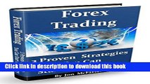 [Popular] Forex Trading - 3 Proven Strategies: You Can Start Using Today Kindle Free