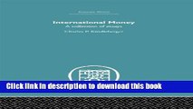 [Popular] International Money: A Collection of Essays (Economic History (Routledge)) Kindle Free