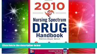 READ FREE FULL  Nursing Spectrum Drug Handbook 2010, Fifth Edition (McGraw-Hill s Nurses Drug