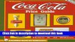 [Download] Wilsons  Coca Cola Price Guide (Schiffer Book for Collectors) Hardcover Collection