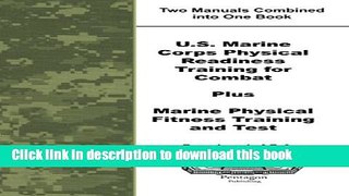 [Popular Books] U.S. Marine Corps Physical Readiness Training for Combat Plus Marine Physical
