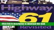 [Download] Highway 61 Revisited: 1,699 Miles from New Orleans to Pigeon River (Purple Book) Kindle