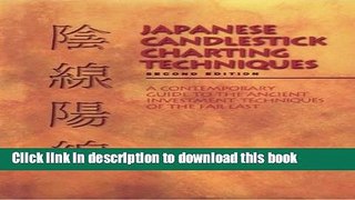 [Popular] Japanese Candlestick Charting: A Contemporary Guide to the Ancient Techniques of the Far