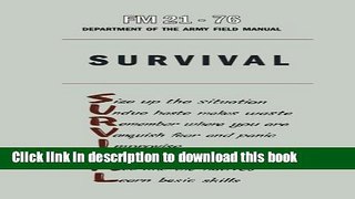 [Popular Books] U.S. Army Survival Manual FM 21-76 Full Online