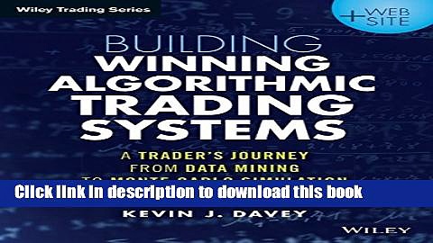 [Popular] Building Algorithmic Trading Systems, + Website: A Trader s Journey From Data Mining to