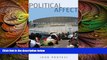 complete  Political Affect: Connecting the Social and the Somatic (Posthumanities)