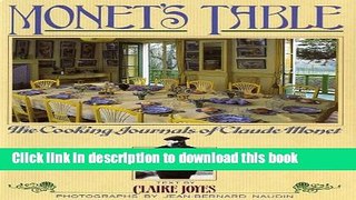 [Popular] Monet s Table: The Cooking Journals of Claude Monet Hardcover OnlineCollection