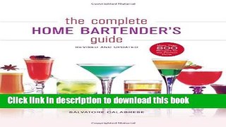 [Popular] The Complete Home Bartender s Guide: Revised and Updated Hardcover Free