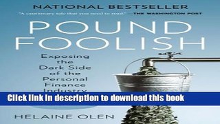 [Popular] Pound Foolish: Exposing the Dark Side of the Personal Finance Industry Kindle Online