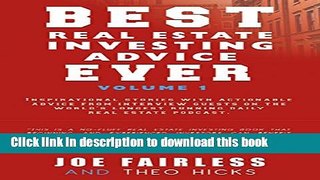 [Popular] Best Real Estate Investing Advice Ever (Volume Book 1) Hardcover Free