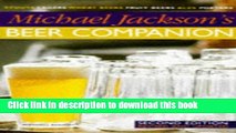 [Popular] Michael Jackson s Beer Companion - Stouts, Lagers, Wheat Beers, Fruit Beers, Ales,