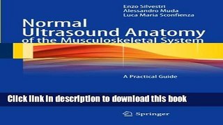 Books Normal Ultrasound Anatomy of the Musculoskeletal System: A Practical Guide Free Online