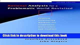Books Rational Analysis for a Problematic World Revisited: Problem Structuring Methods for