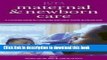 Ebook Maternal and Newborn Care: A Complete Guide for Midwives and Other Health Professionals Full