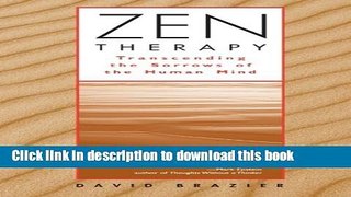 Books Zen Therapy: Transcending the Sorrows of the Human Mind Free Online