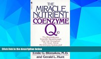Full [PDF] Downlaod  The Miracle Nutrient Coenzyme Q10  READ Ebook Online Free
