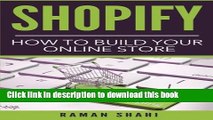 [Read PDF] Shopify: How to Build Your Online Store (make money online, dropshipping, ecommerce,