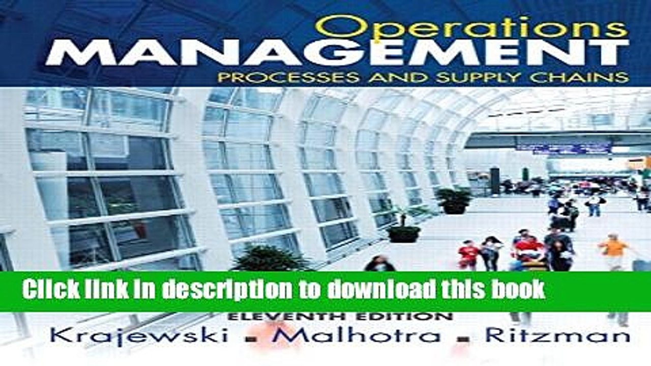 [Download] Operations Management: Processes and Supply Chains Plus MyOMLab with Pearson eText --