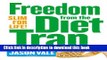 [Popular] Freedom from the Diet Trap: Slim for Life Paperback OnlineCollection