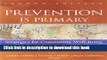 [Popular Books] Prevention Is Primary: Strategies for Community Well Being Full Online